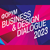 Форум Business & Design Dialogue 2023
